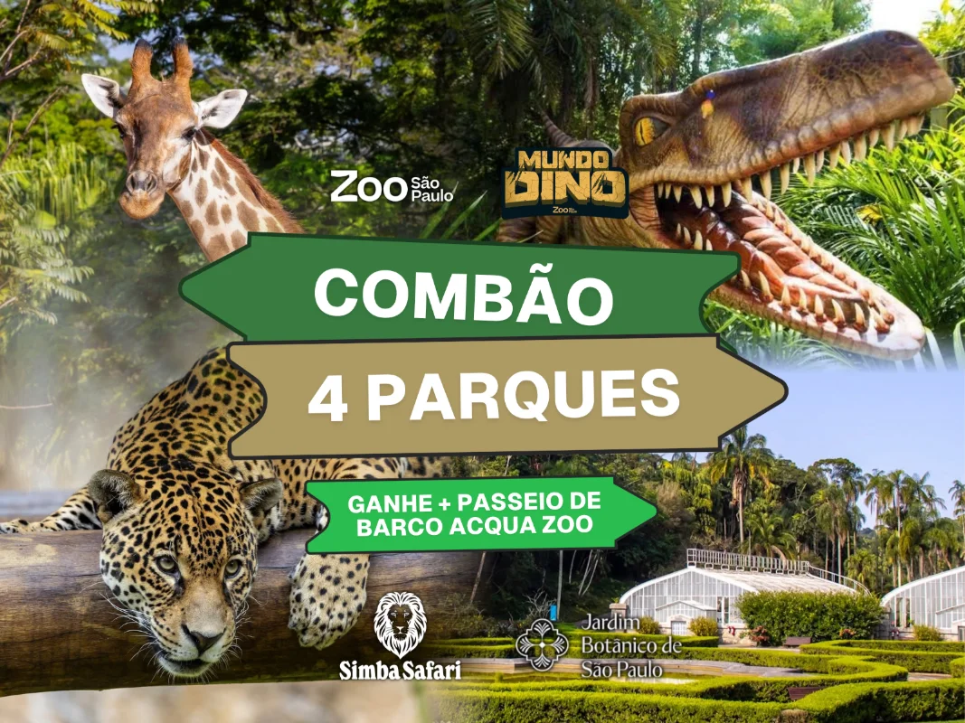 COMBÃO 4 PARQUES ZOO+SIMBA SAFARI+BOTANICO+MUNDO DINO+ACQUA ZOO